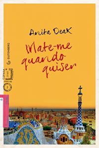 Baixar Mate-me quando quiser pdf, epub, eBook