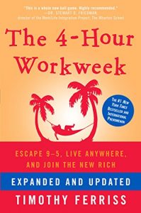 Baixar The 4-Hour Workweek, Expanded and Updated: Expanded and Updated, With Over 100 New Pages of Cutting-Edge Content. pdf, epub, eBook
