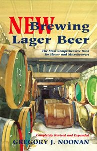 Baixar New Brewing Lager Beer: The Most Comprehensive Book for Home and Microbrewers pdf, epub, eBook