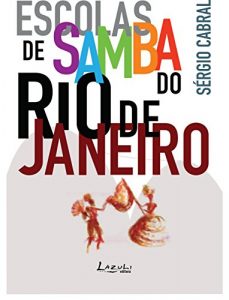 Baixar Escolas de samba do Rio de Janeiro pdf, epub, eBook