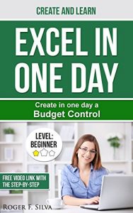 Baixar Create in One Day a Budget Control: Excel in One Day (English Edition) pdf, epub, eBook