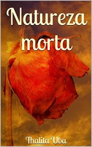 Baixar Natureza morta pdf, epub, eBook