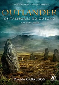 Baixar Outlander, os Tambores do Outono – parte 2 pdf, epub, eBook
