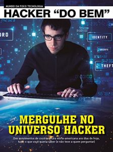Baixar Mundo em Foco Tecnologia Ed.01 Hacker do Bem pdf, epub, eBook