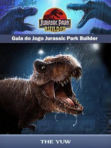 Baixar Guia Do Jogo Jurassic Park Builder pdf, epub, eBook