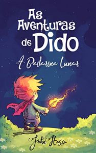 Baixar As Aventuras de Dido – A Bailarina Lunar pdf, epub, eBook