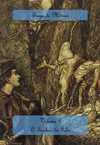 Baixar O Senhor do Gelo (Saga de Mitrax Livro 2) pdf, epub, eBook
