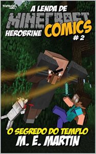Baixar Minecraft Comics: A Lenda de Herobrine 2 pdf, epub, eBook