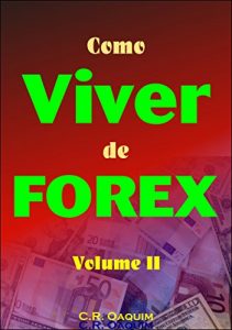Baixar Como Viver de Forex – Volume 2 pdf, epub, eBook