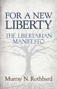 Baixar For a New Liberty: The Libertarian Manifesto (LvMI) (English Edition) pdf, epub, eBook