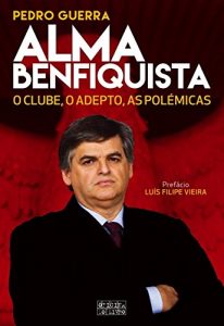 Baixar Alma Benfiquista pdf, epub, eBook