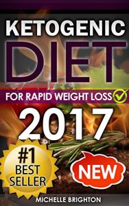 Baixar Ketogenic Diet: For Rapid Weight Loss: Recipes and Mistakes to Avoid (English Edition) pdf, epub, eBook
