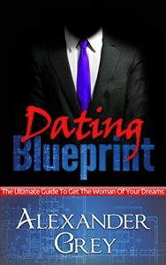 Baixar Namoro Blueprint: Um guia detalhado sobre como atrair e manter as mulheres dos seus sonhos. pdf, epub, eBook