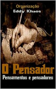 Baixar O Pensador : Pensamentos e pensadores pdf, epub, eBook