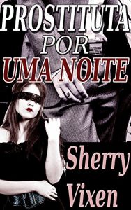 Baixar Prostituta por uma noite pdf, epub, eBook