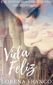 Baixar Vida Feliz pdf, epub, eBook