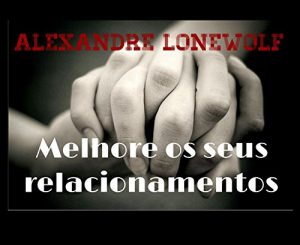 Baixar Melhore os seus relacionamentos pdf, epub, eBook