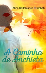 Baixar A Caminho de Anchieta pdf, epub, eBook