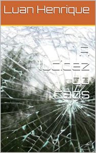 Baixar A lucidez do caos pdf, epub, eBook