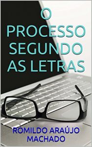 Baixar O processo segundo as letras pdf, epub, eBook