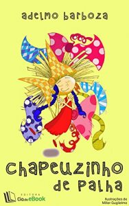 Baixar Chapeuzinho de palha pdf, epub, eBook