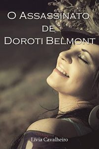 Baixar O assassinato de Doroti Belmont pdf, epub, eBook