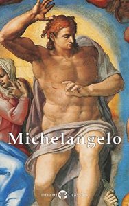 Baixar Delphi Complete Works of Michelangelo (Illustrated) (Masters of Art Book 10) (English Edition) pdf, epub, eBook