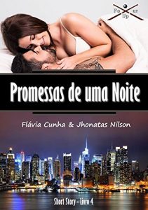 Baixar Promessas de uma noite (Four Up Livro 4) pdf, epub, eBook