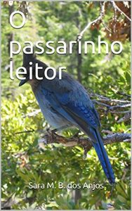 Baixar O passarinho leitor pdf, epub, eBook