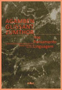 Baixar Agamben, Glissant, Zumthor pdf, epub, eBook