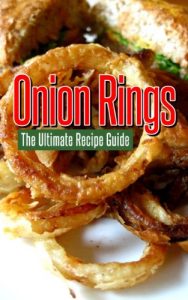 Baixar Onion Rings: The Ultimate Recipe Guide (English Edition) pdf, epub, eBook