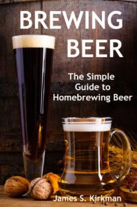 Baixar Brewing Beer: The Simple Guide to Homebrewing Beer (English Edition) pdf, epub, eBook