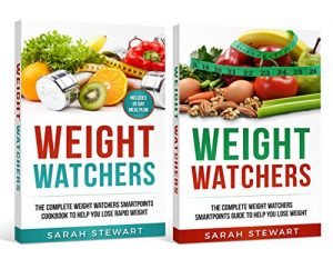 Baixar Weight Watchers: The Complete Weight Watchers Smartpoints Guide to Help you Lose Weight, The Ultimate Weight Watchers Smartpoints Guide to Help you Lose Weight  (English Edition) pdf, epub, eBook