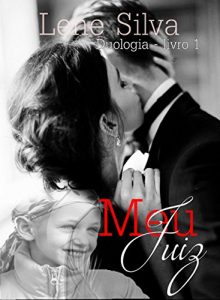 Baixar Meu Juiz: Duologia – Livro1 pdf, epub, eBook