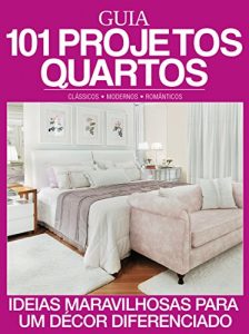 Baixar Guia 101 Projetos Quartos pdf, epub, eBook