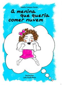 Baixar A menina que queria comer nuvem pdf, epub, eBook