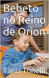 Baixar Bebeto no Reino de Orion pdf, epub, eBook