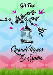 Baixar Quando menos se espera pdf, epub, eBook