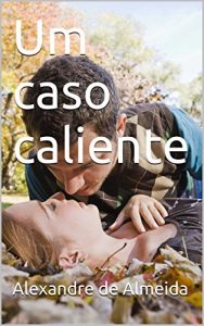 Baixar Um caso caliente pdf, epub, eBook