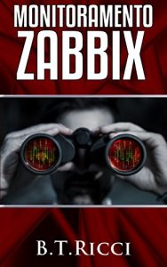 Baixar Monitoramento Zabbix pdf, epub, eBook