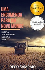 Baixar Uma Encomenda para um Novo Mundo pdf, epub, eBook