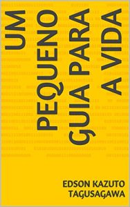 Baixar Um Pequeno Guia para a Vida pdf, epub, eBook