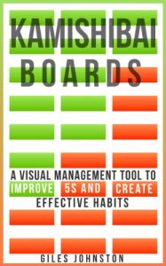 Baixar Kamishibai Boards: A Visual Management Tool to Improve 5S and Create Effective Habits (The Business Productivity Series Book 9) (English Edition) pdf, epub, eBook