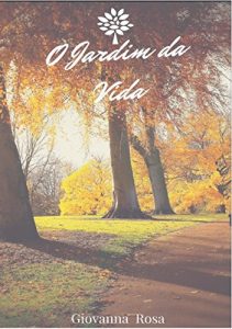 Baixar O Jardim da Vida pdf, epub, eBook