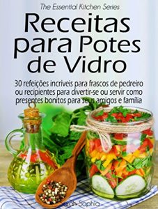 Baixar Receitas para Potes de Vidro pdf, epub, eBook