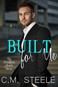 Baixar Built For Me (The Middleton Hotels Series Book 1) (English Edition) pdf, epub, eBook