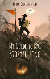 Baixar My Guide to RPG Storytelling (English Edition) pdf, epub, eBook