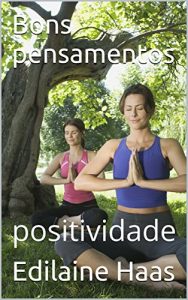 Baixar Bons pensamentos: positividade pdf, epub, eBook
