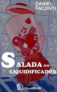 Baixar Salada no liquidificador pdf, epub, eBook