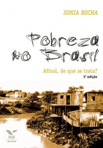 Baixar Pobreza no Brasil: afinal, de que se trata? pdf, epub, eBook